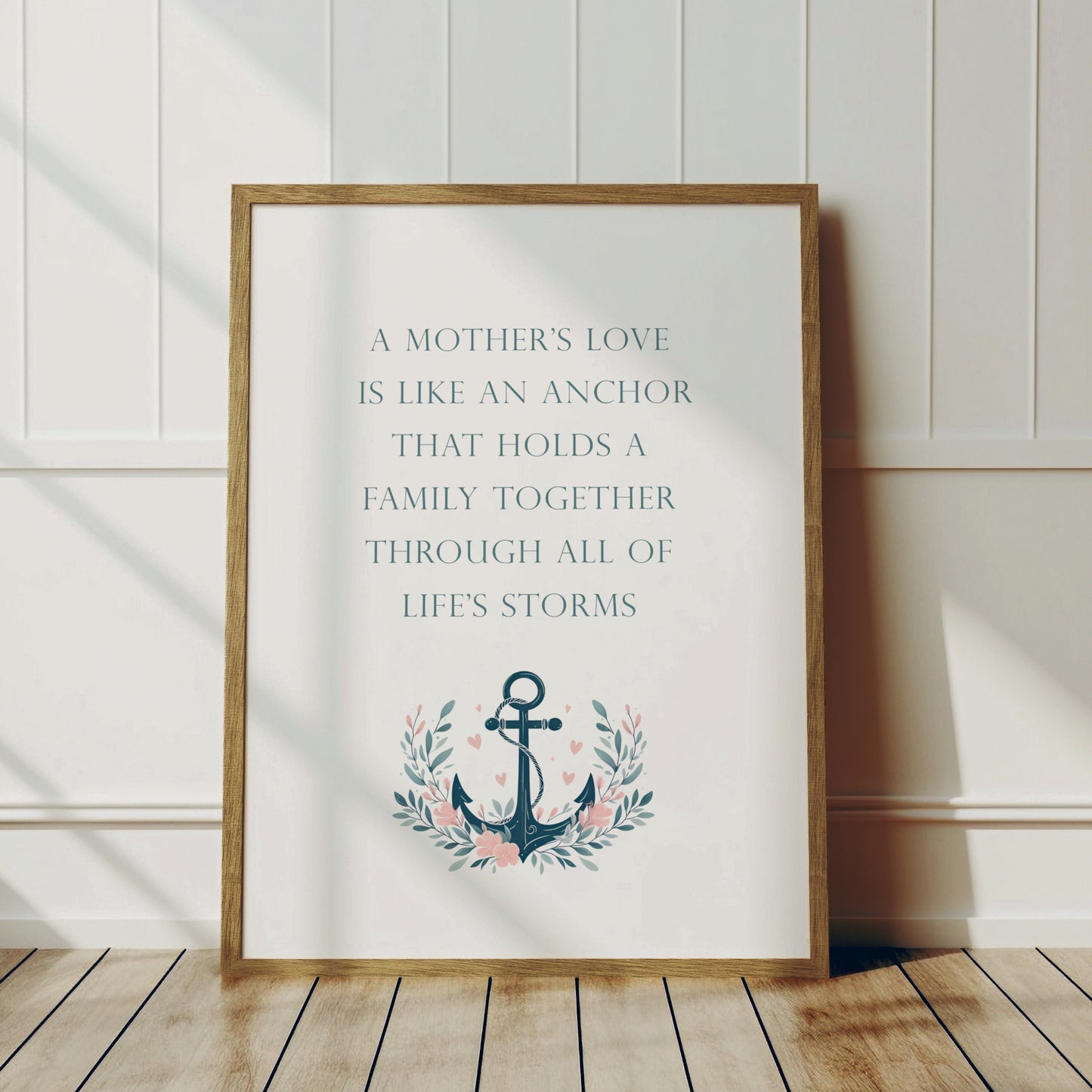 A Mother's Love Is Like An Anchor Print