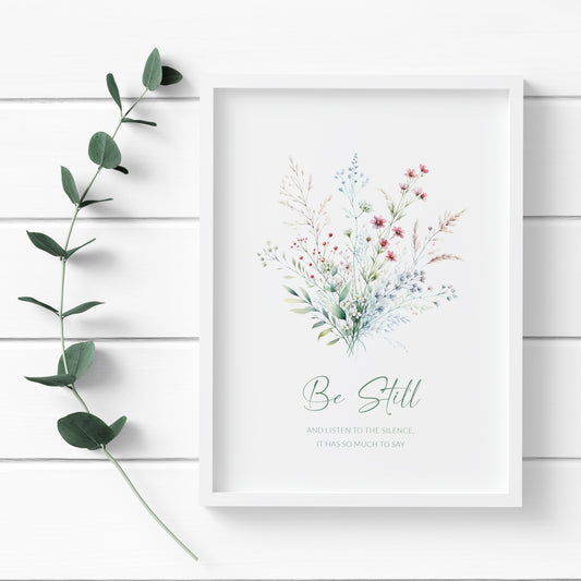 Be Still And Listen To The Silence Print