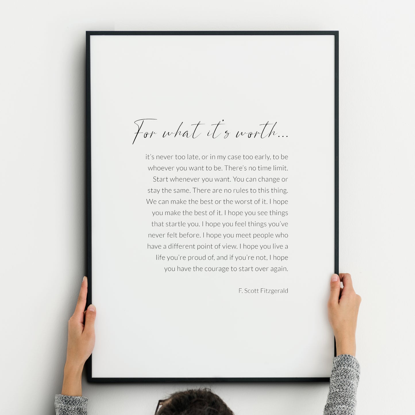 For What It's Worth... from F. Scott Fitzgerald Print