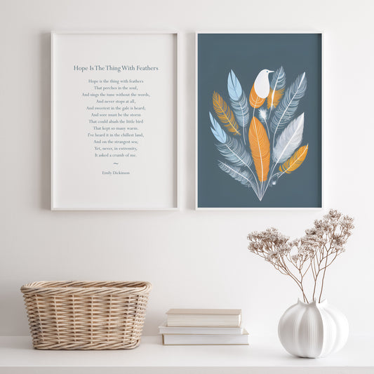 Set of 2 prints. Print 1 features the poem Hope Is The Thing With Feathers by Emily Dickinson. Text is blue-green on white and in an elegant serif font. Print 2 is an abstract representation of the proem in blue-green, pale blue, white and orange.