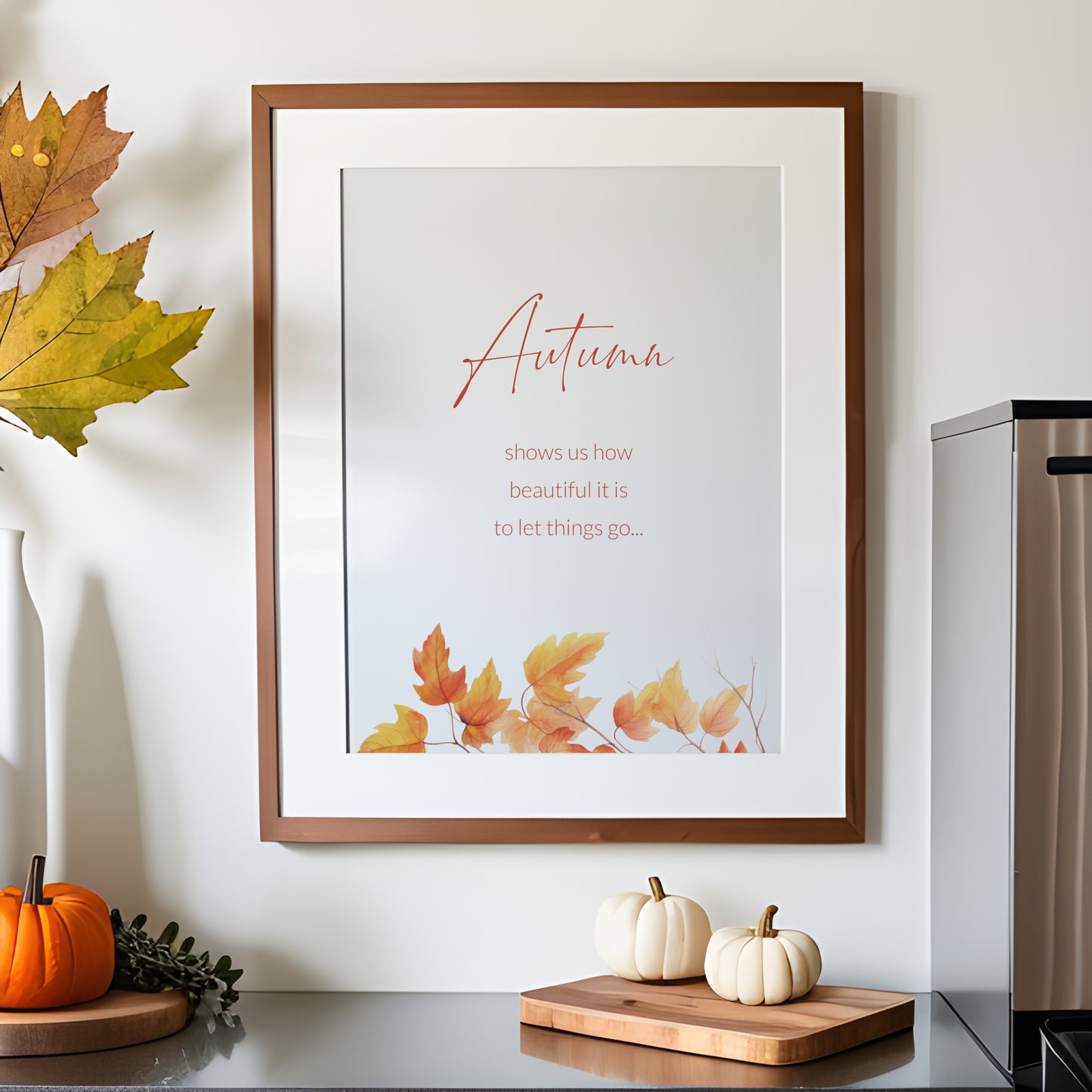 Autumn Shows Us How Beautiful Is... Print