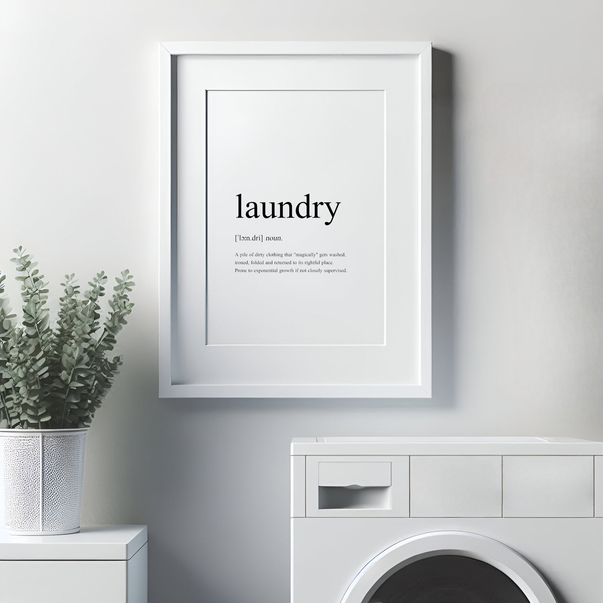 Single portrait typography print featuring a funny dictionary-style definition of the word laundry. Text is black on a white background.