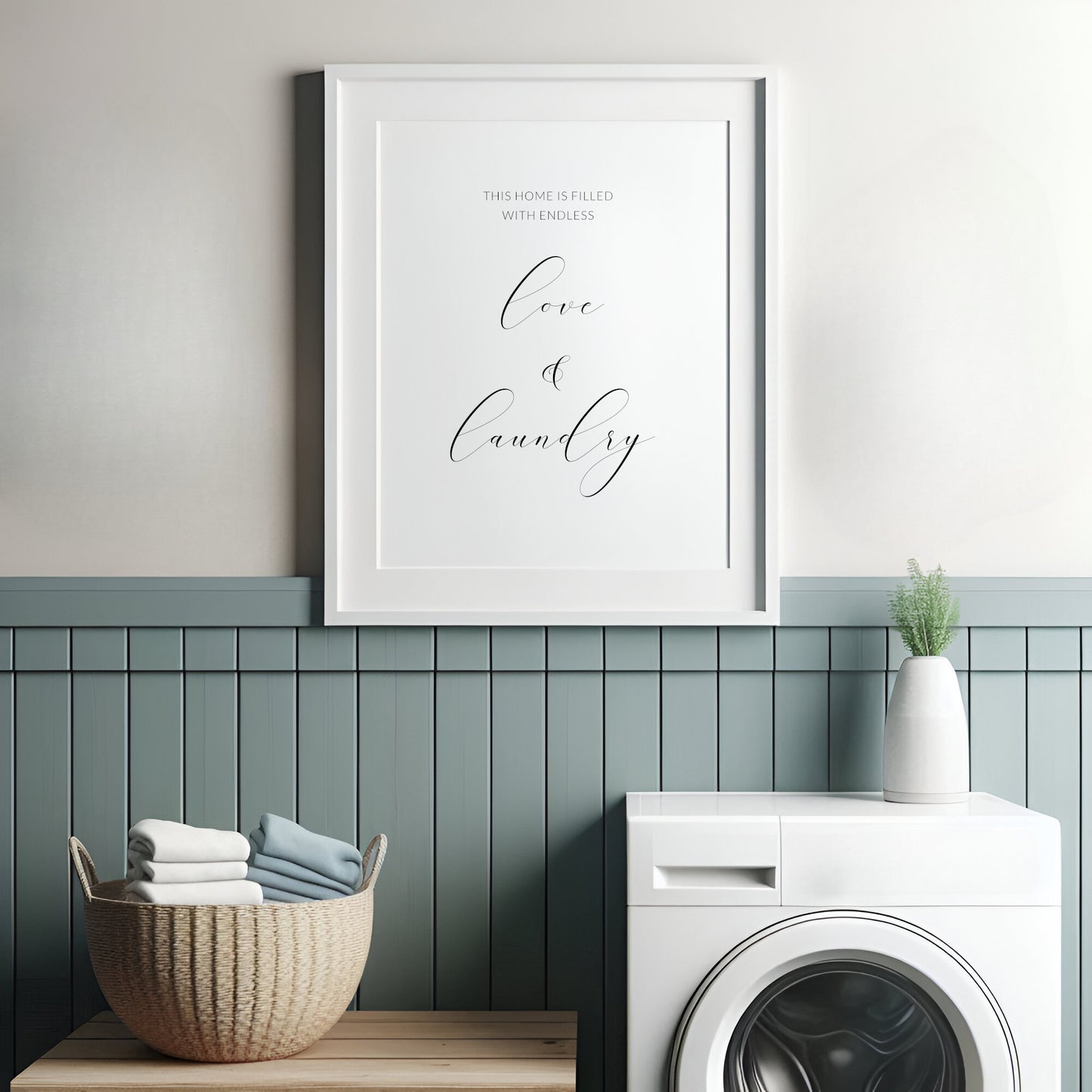 This Home Is Filled With Endless Love & Laundry Print