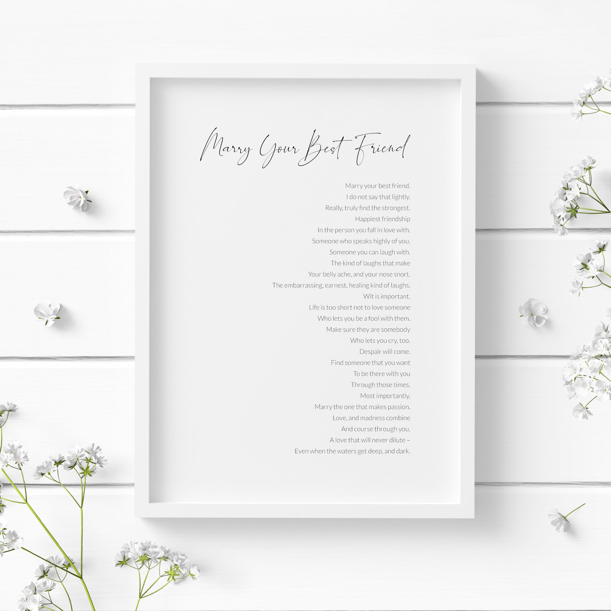 Single portrait typography print featuring the poem Marry Your Best Friend. The title is in a modern script font, with the body text in a fine sans serif font. Text is black on a white background and right-aligned. Styling is elegant and contemporary.