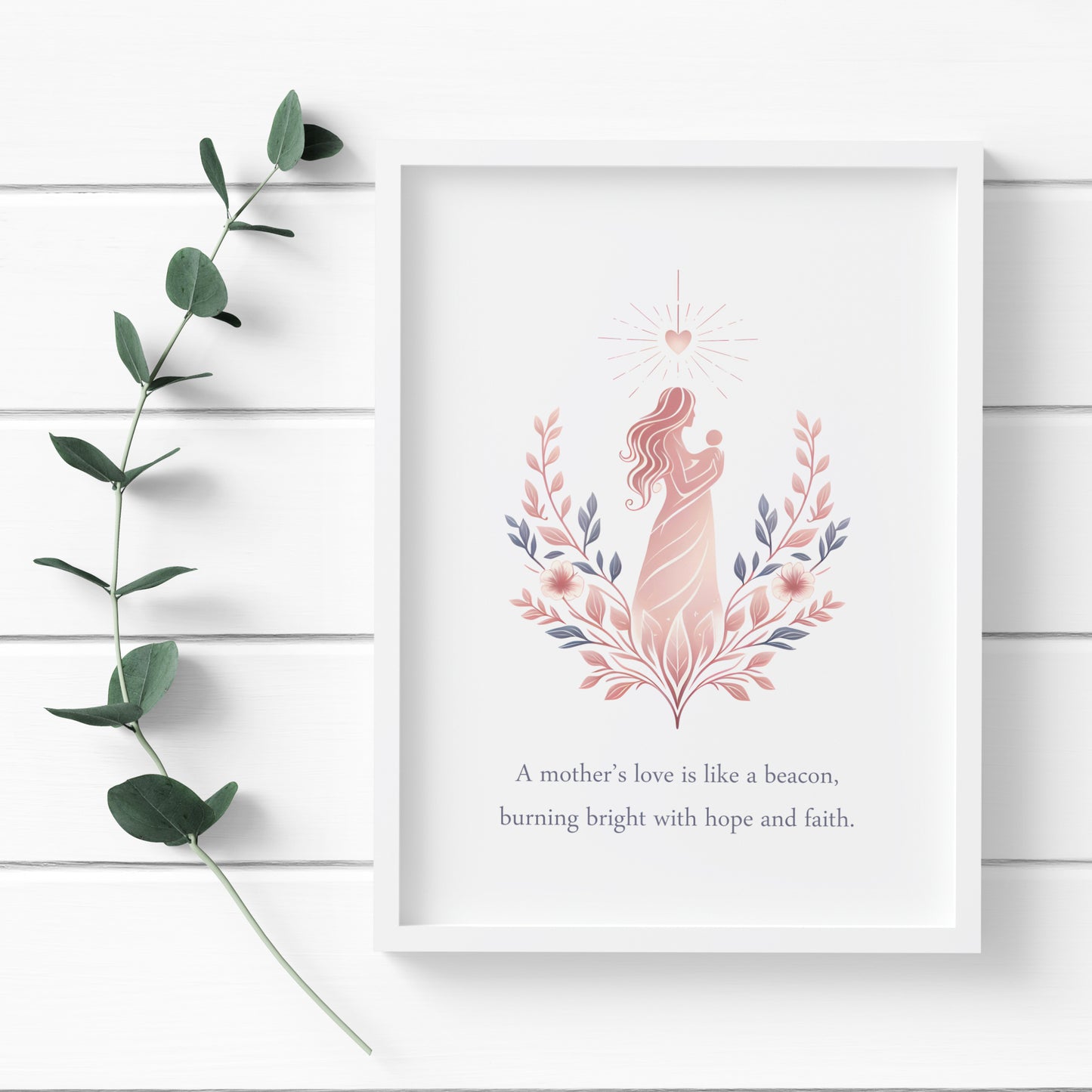 A Mother's Love Is Like A Beacon Print