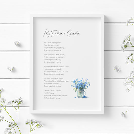 Single portrait print featuring the poem My Father's Garden. Title is in a modern script font with body text in a crisp sans serif font. Text is black on a white background and left-aligned. A glass jar of forget-me-nots sits to the bottom right.