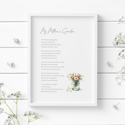 Single portrait print featuring the poem My Mother&#39;s Garden. Title is in a modern script font with body text in a crisp sans serif font. Text is black on a white background and left-aligned. A glass jar of wildflowers sits to the bottom right.