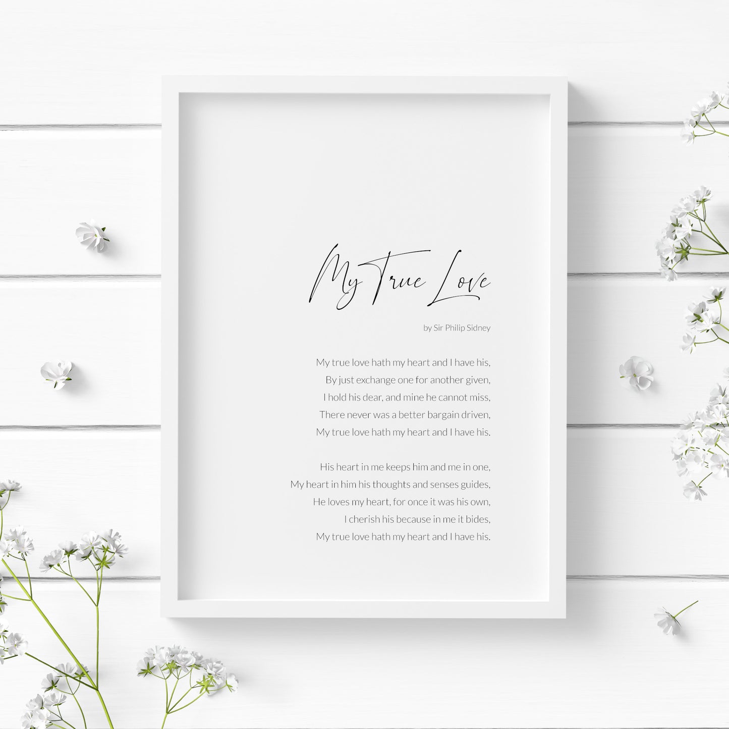 Single portrait typography print of the poem My True Love by Sir Philip Sidney. Title is in a modern script font. Attribution and body text are in a crisp sans serif font. Text is black on a white background. Styling is modern yet elegant.