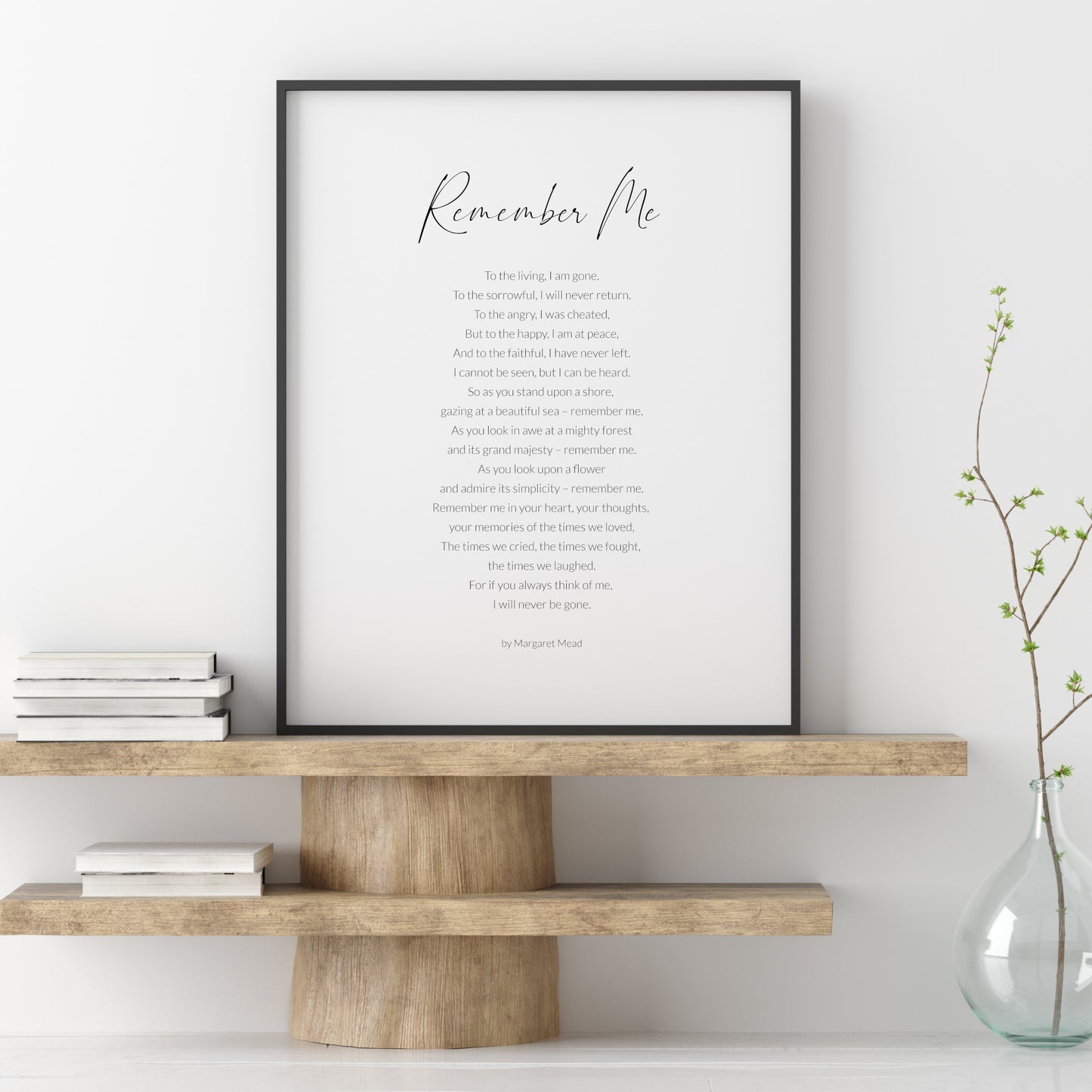 Remember Me Print | Margaret Mead Poem