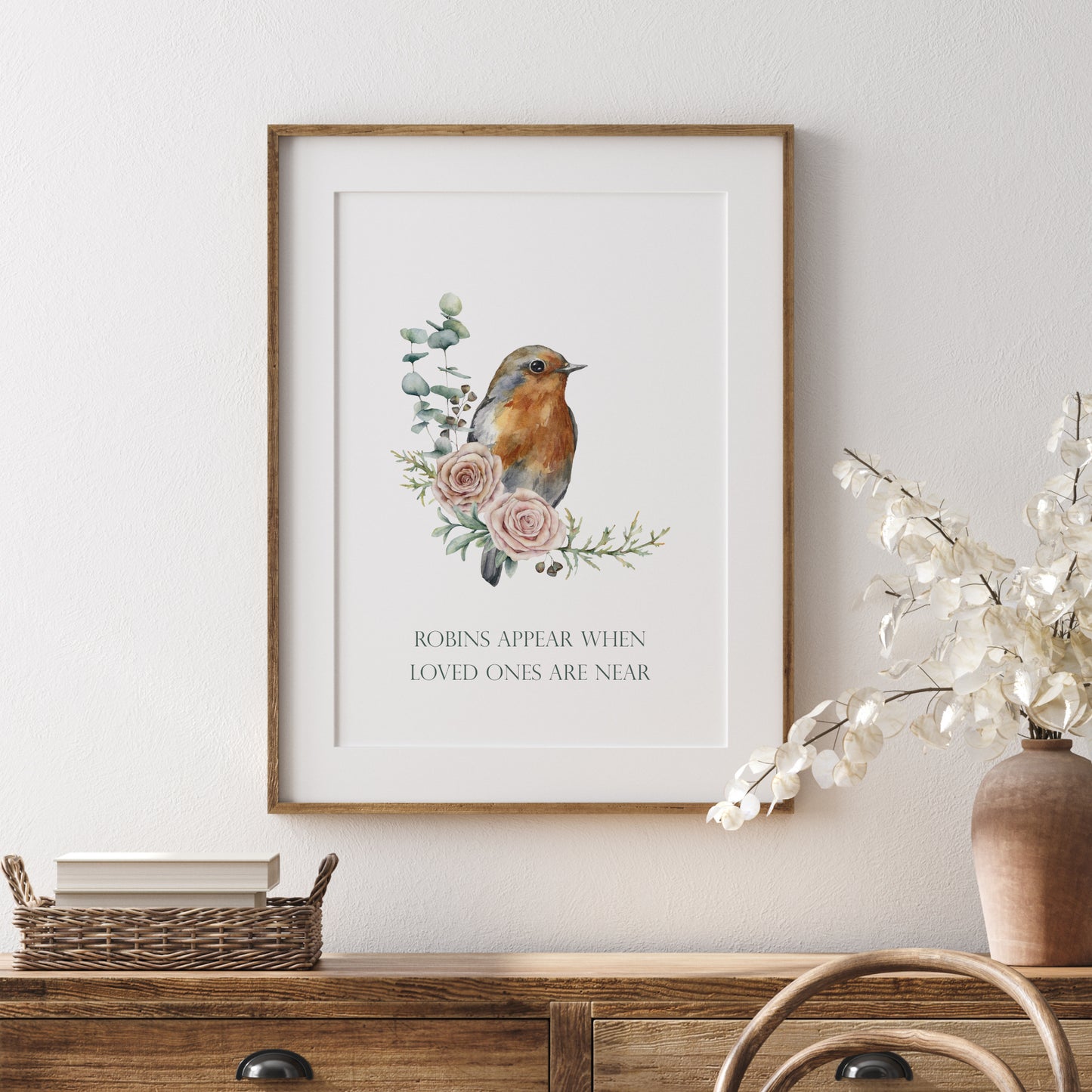 Robins Appear When Loved Ones Are Near Print