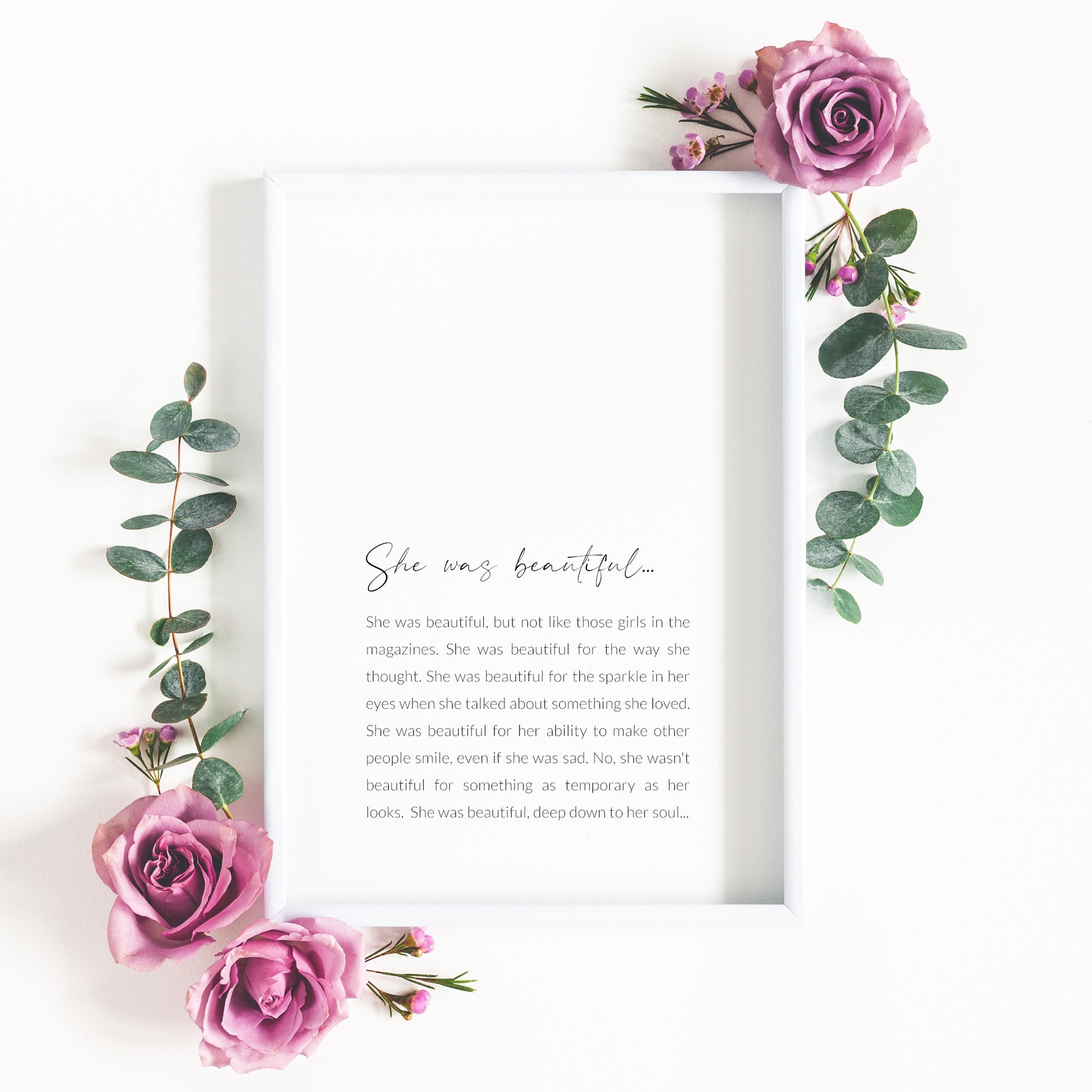 Single portrait typography print of the poem "She Was Beautiful". Title is in an elegant script font, with body copy in a crisp sans serif font. The text black on a white background, aligned towards the bottom. Body text fully justified.