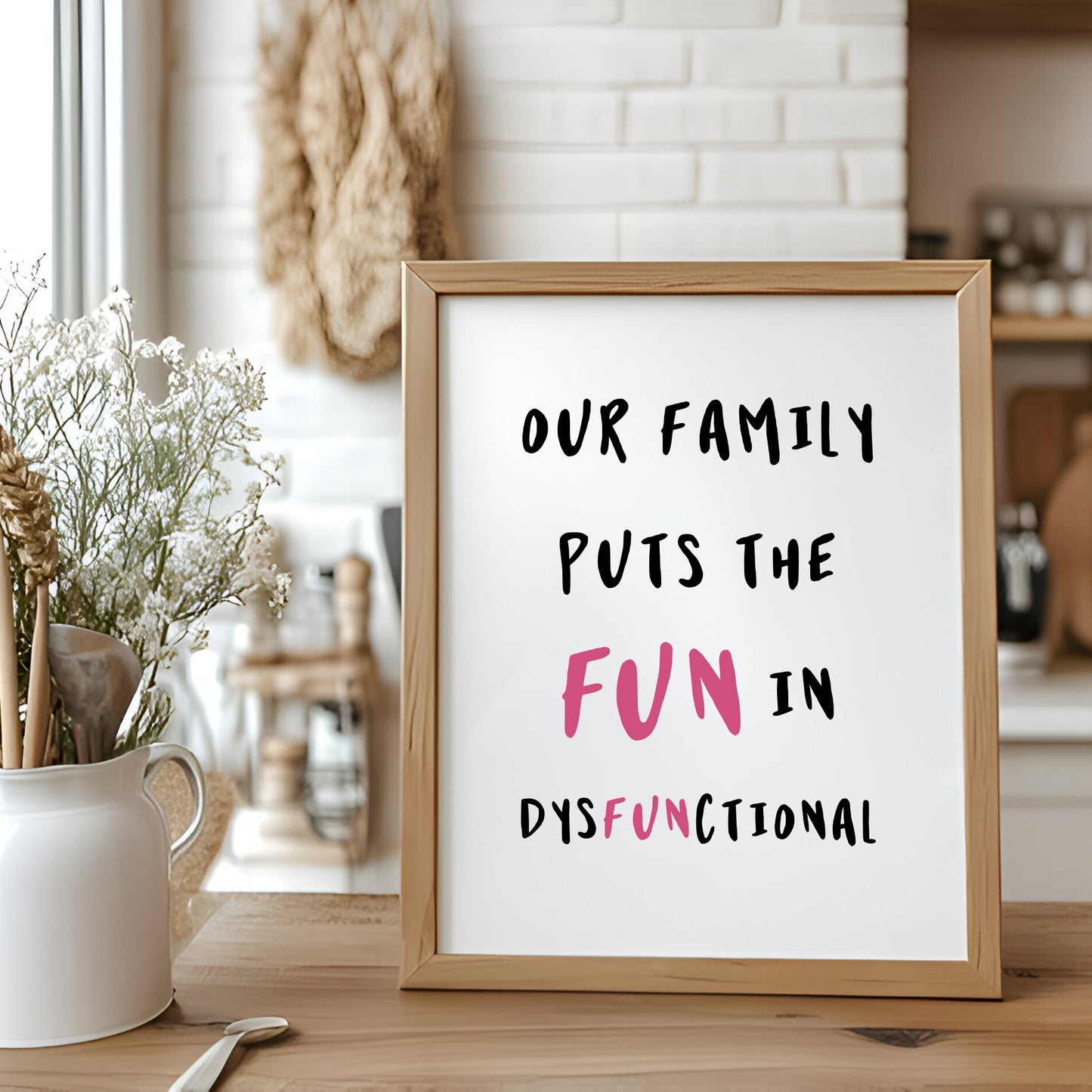 Our Family Puts The Fun In Dysfunctional Print