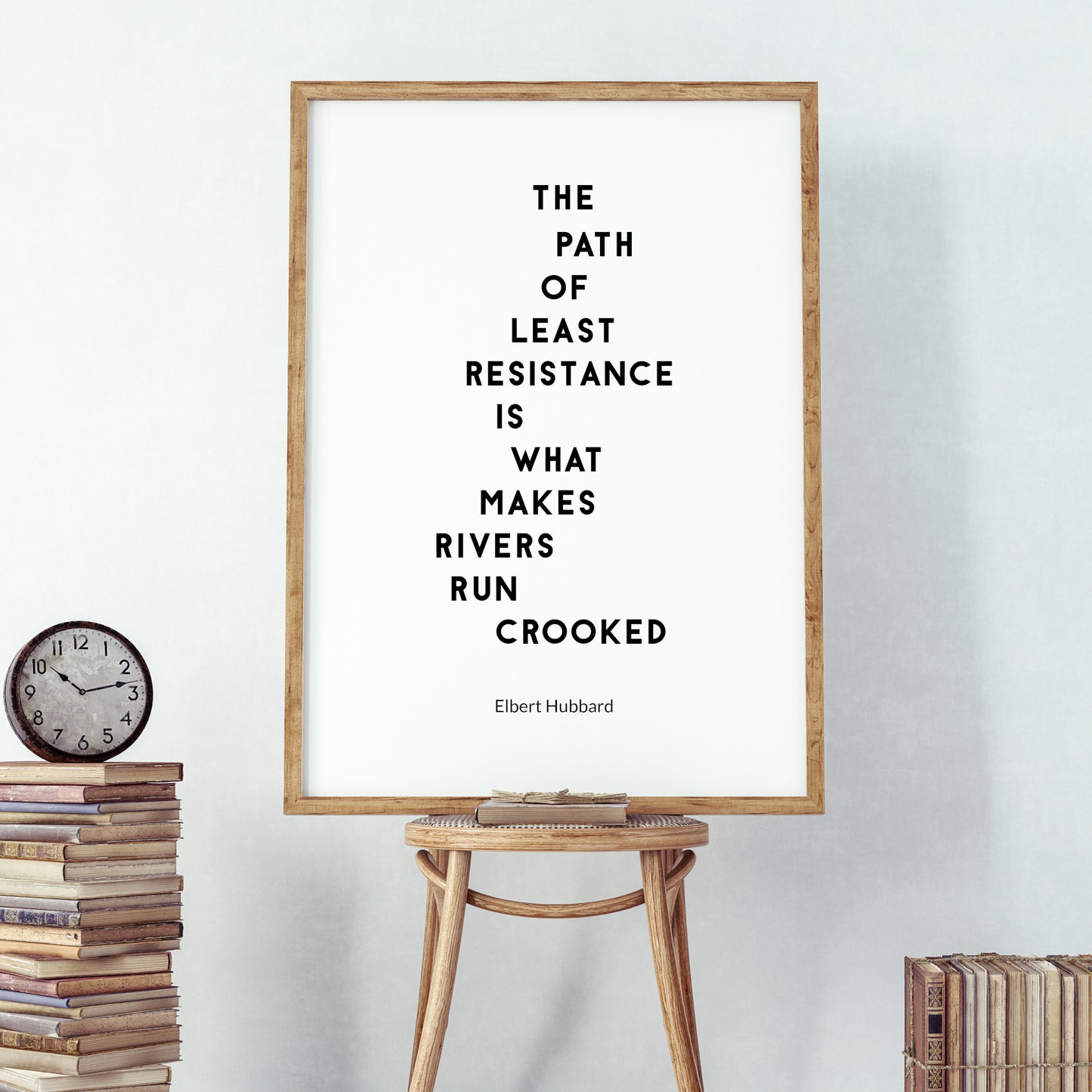 The Path Of Least Resistance Is What Makes Rivers Run Crooked by Elbert Hubbard Print