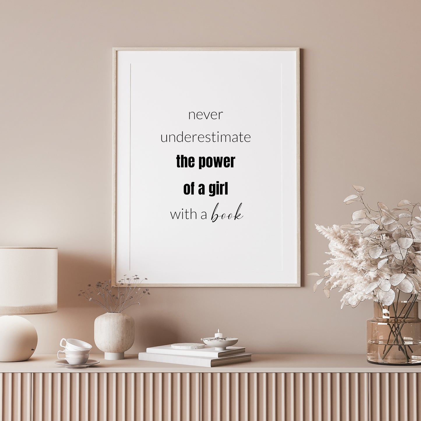 Never Underestimate The Power Of A Girl With A Book Print