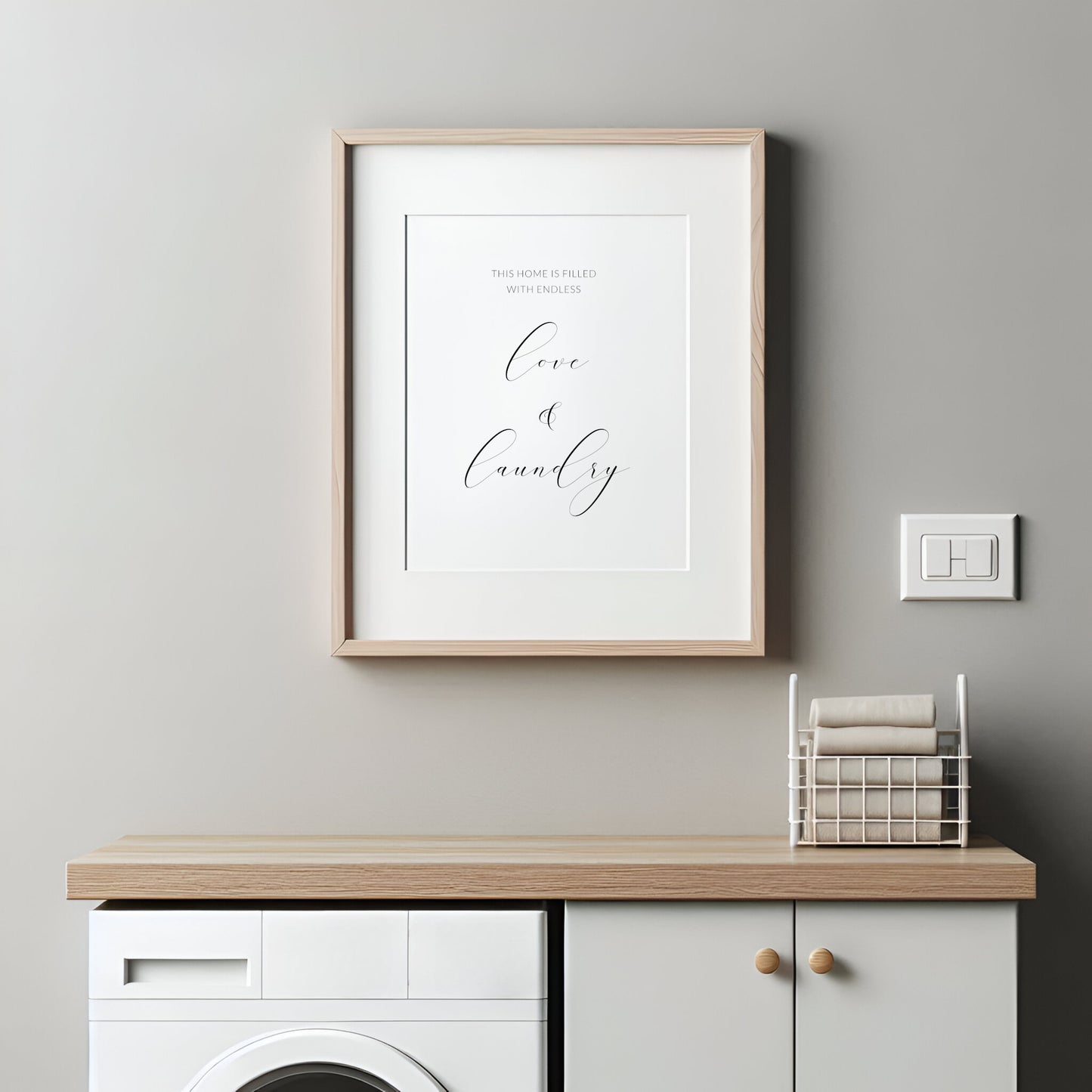 This Home Is Filled With Endless Love & Laundry Print