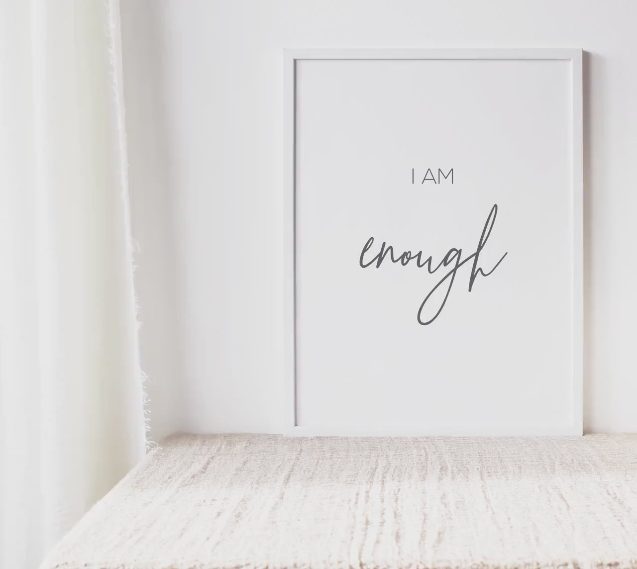 I Am Enough | Affirmation Print | Inspirational Wall Art | Motivational Home Decor | Typography Poster | Mindful Gift | UNFRAMED