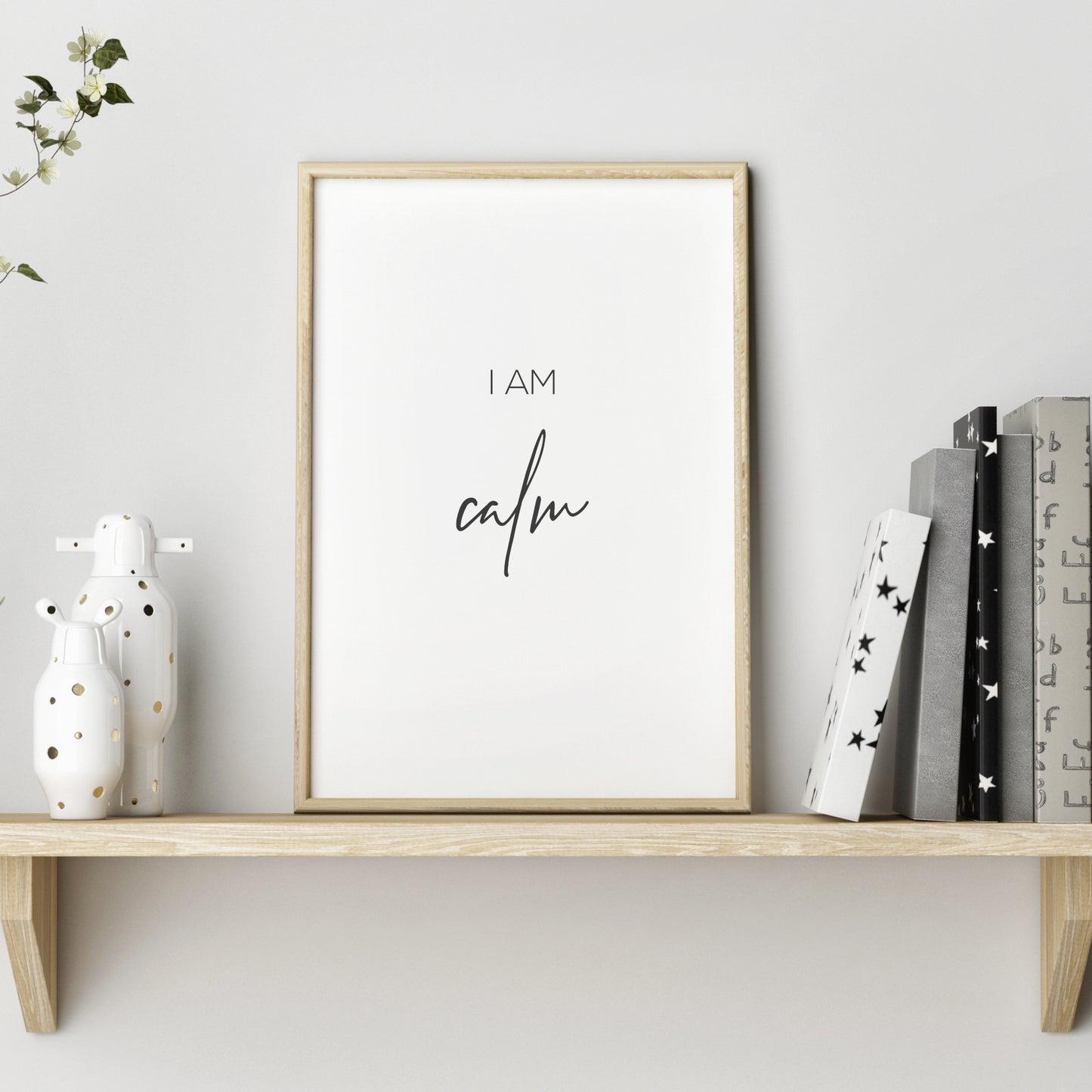 I Am Calm Affirmation Print