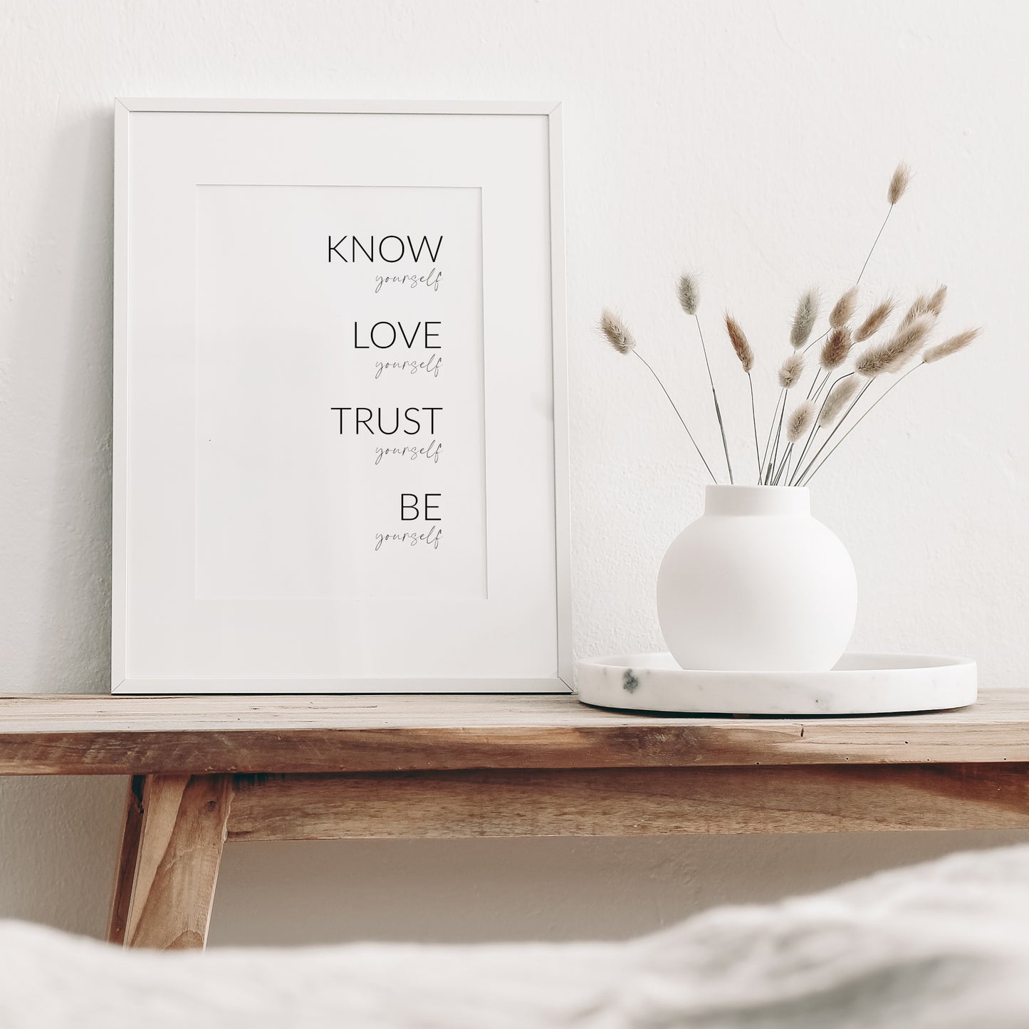 Know, Love, Trust, Be Yourself Print