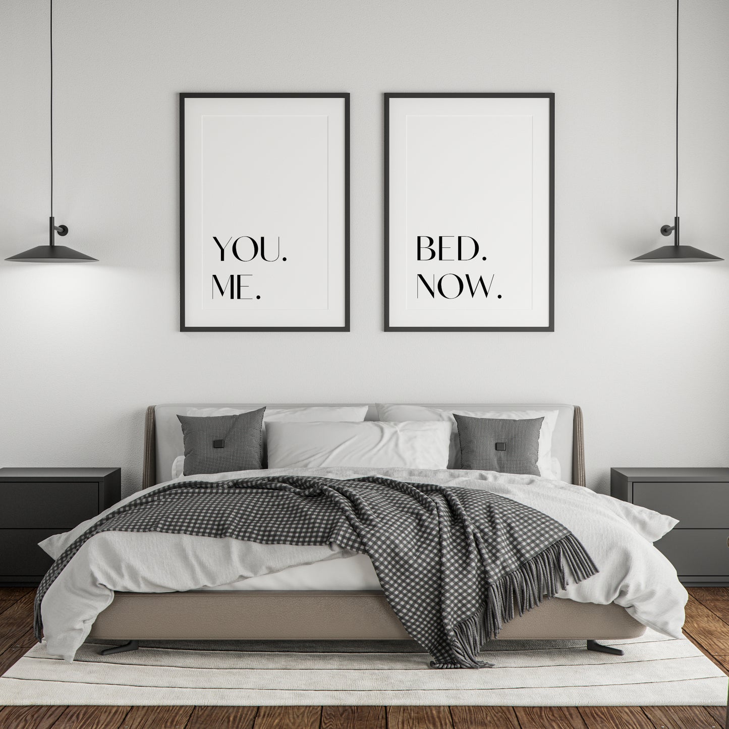 Set of 2 portrait typography prints. Text on print 1 reads: You. Me. Text on print 2 reads: Bed. Now. All text is black on a white background and in a strong upper case sans serif font. Text in both is aligned to the bottom left.