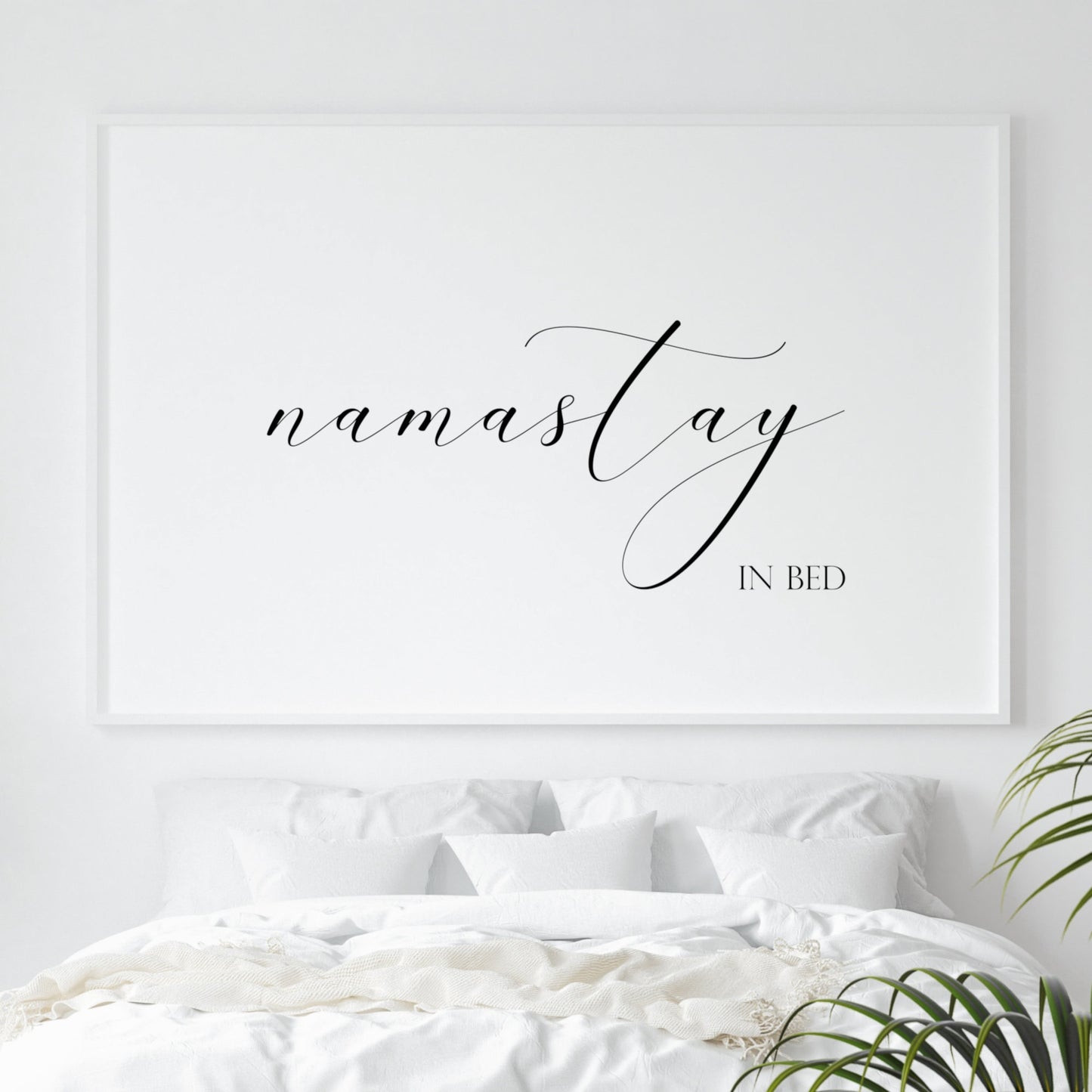 Namastay In Bed Print