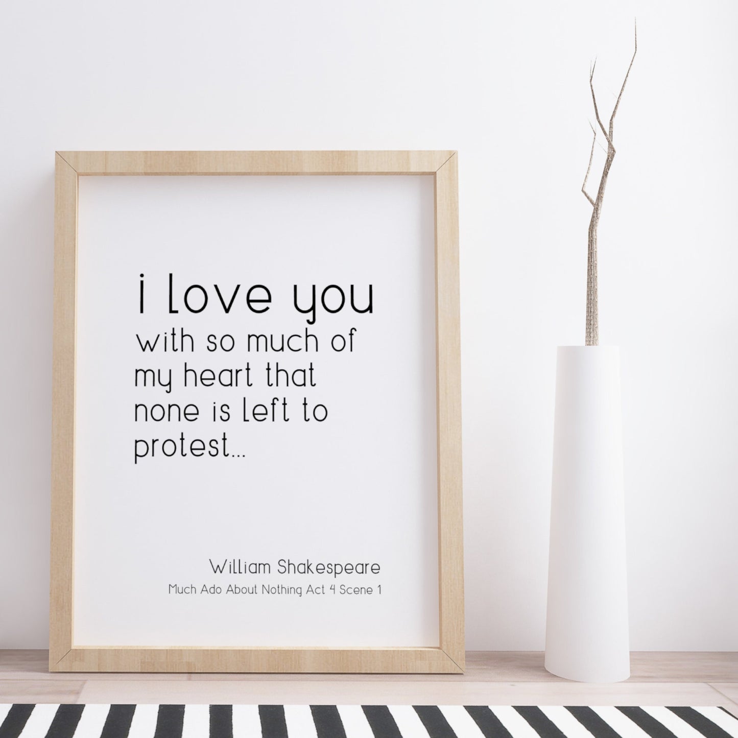 I Love You With So Much Of My Heart from Much Ado About Nothing Print