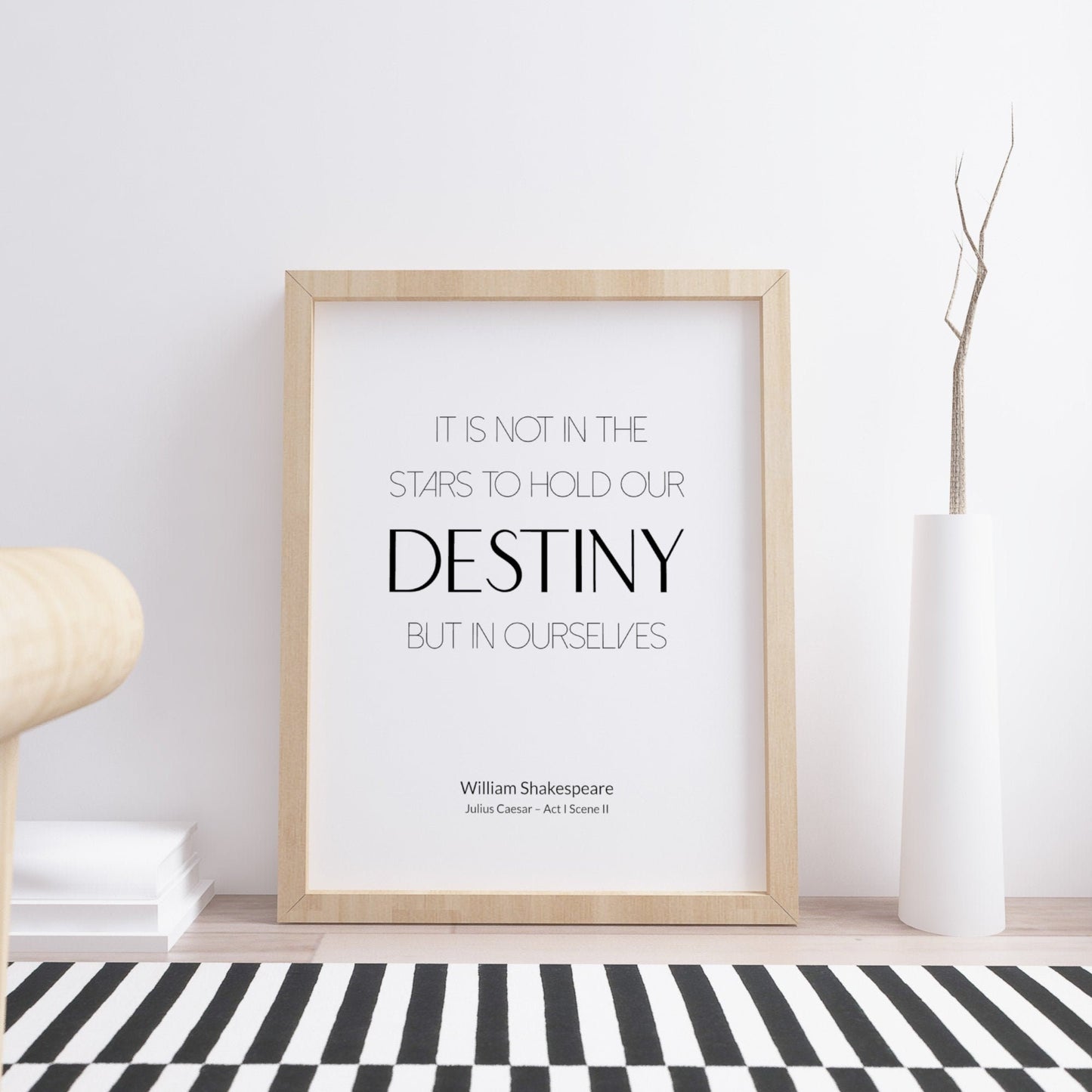 It Is Not In The Stars To Hold Our Destiny from Julius Caesar Print