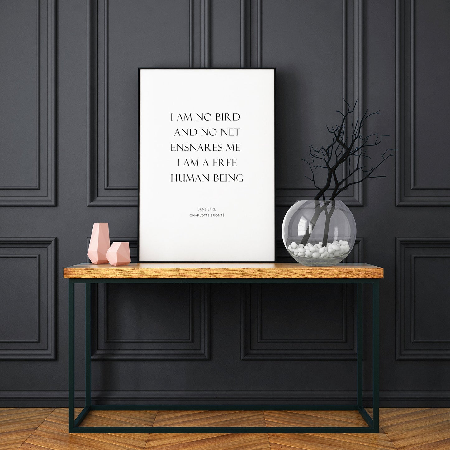 I Am No Bird Print from Jane Eyre Print