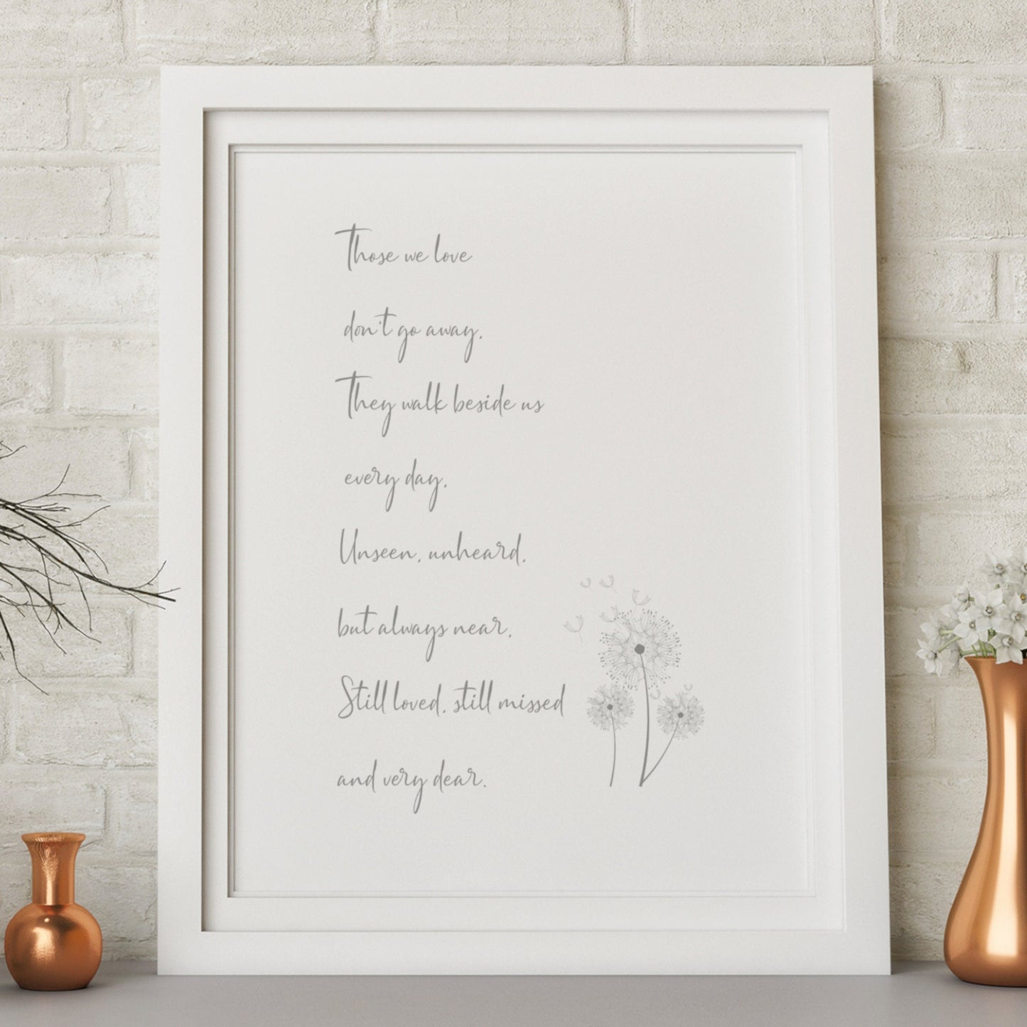 Those We Love Don't Go Away Print