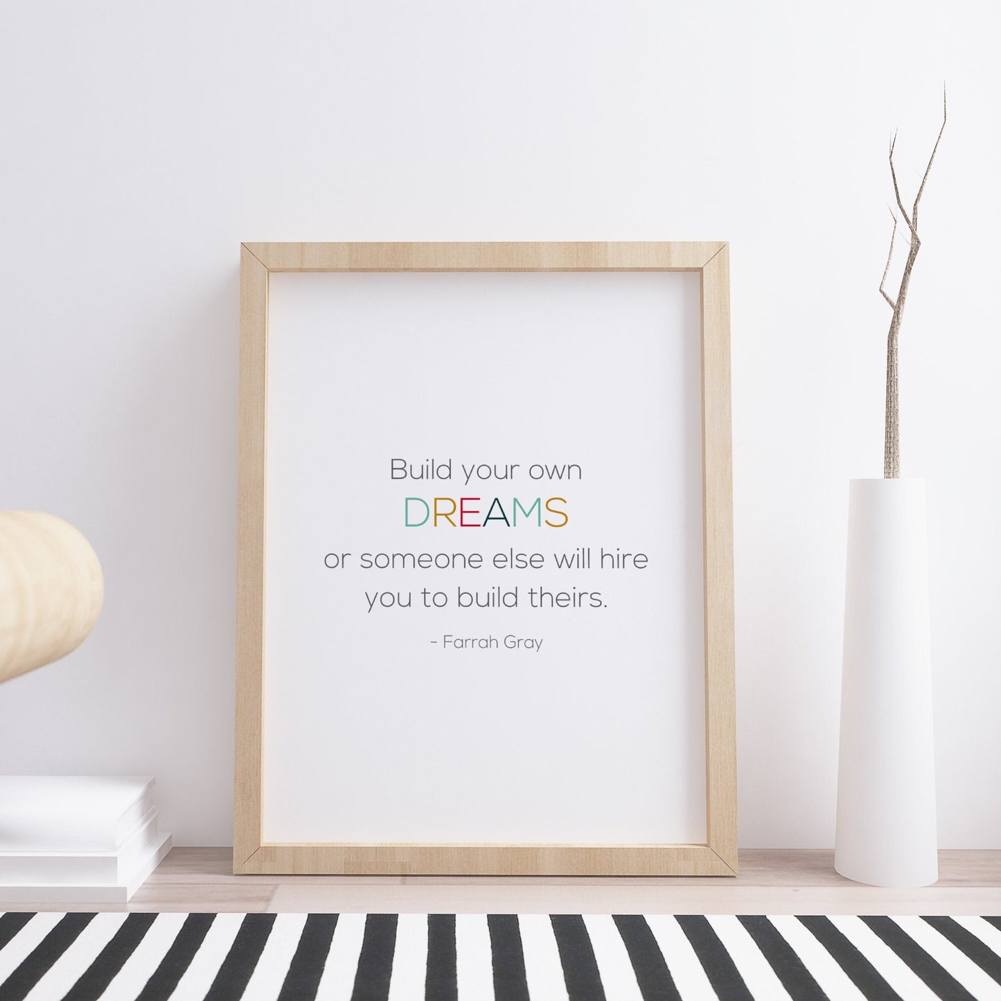 Build Your Own Dreams from Farrah Gray Print