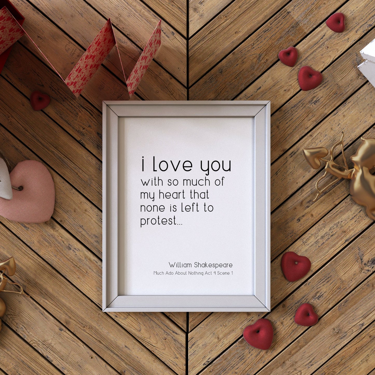 I Love You With So Much Of My Heart from Much Ado About Nothing Print