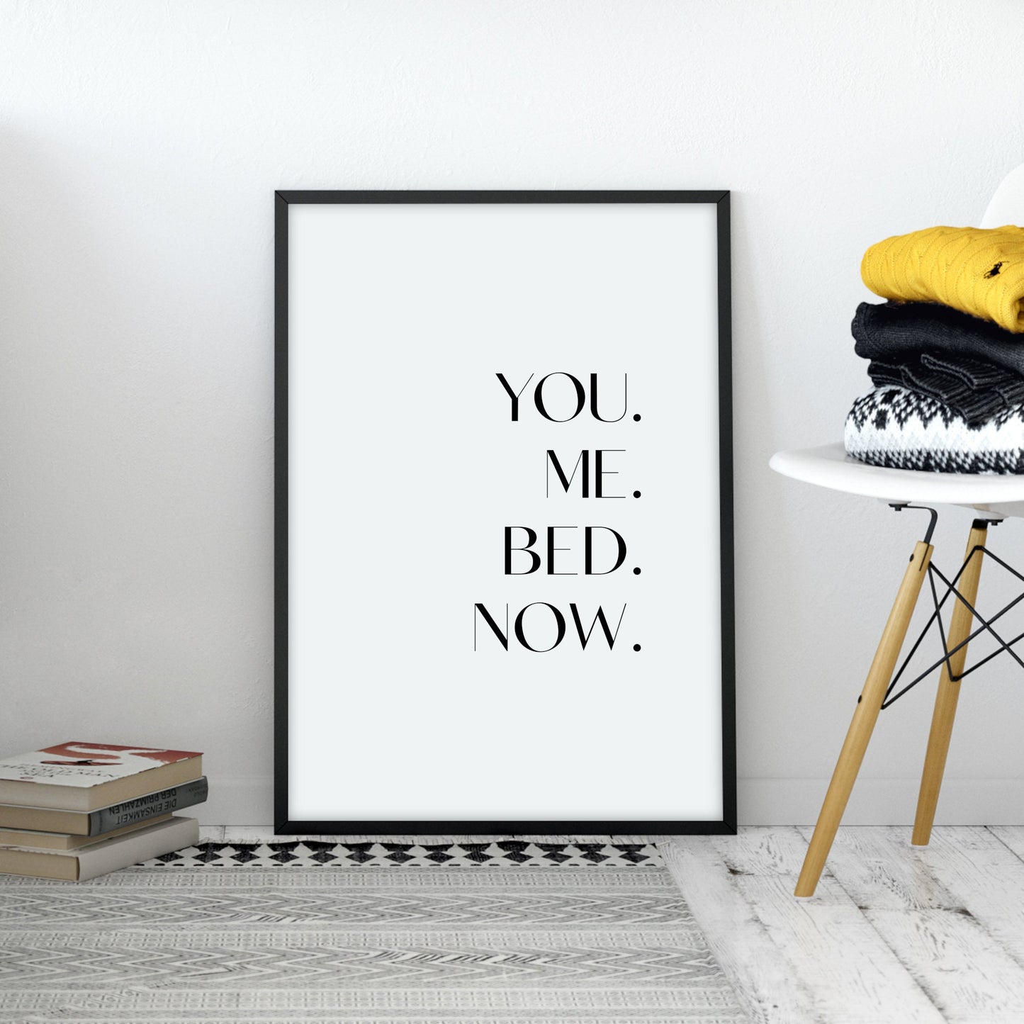 You Me Bed Now Print