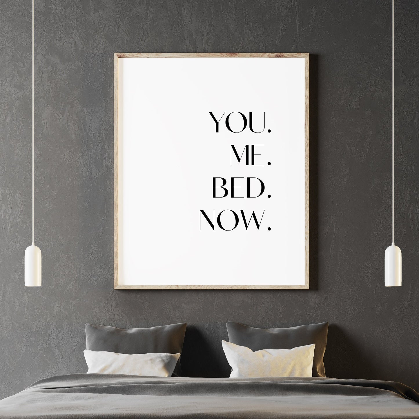 You Me Bed Now Print