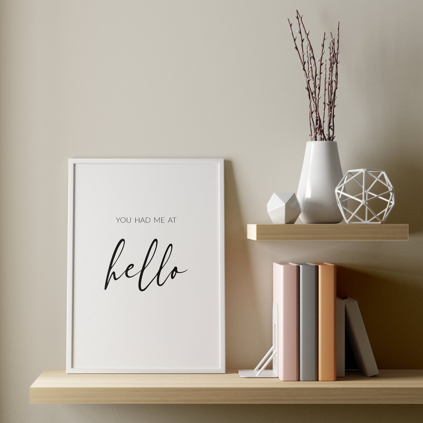 You Had Me At Hello Print