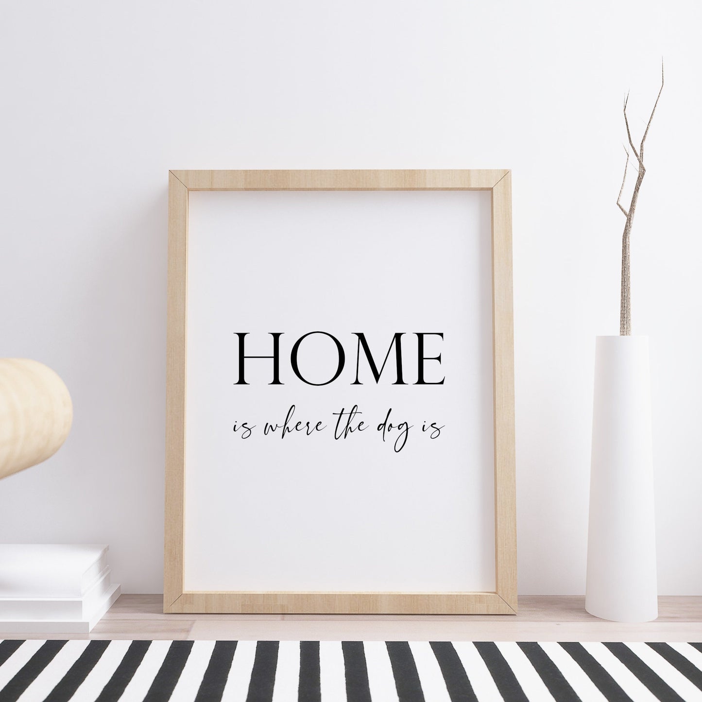 Home Is Where The Dog Is Print