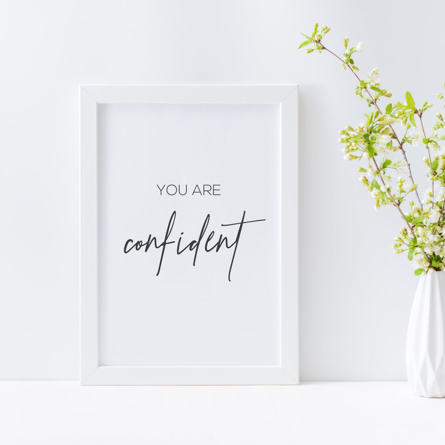 You Are Confident Affirmation Print