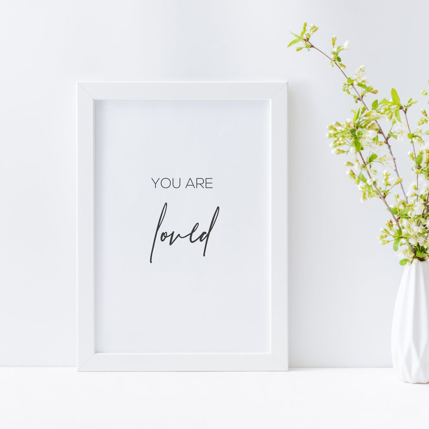 You Are Loved Affirmation Print