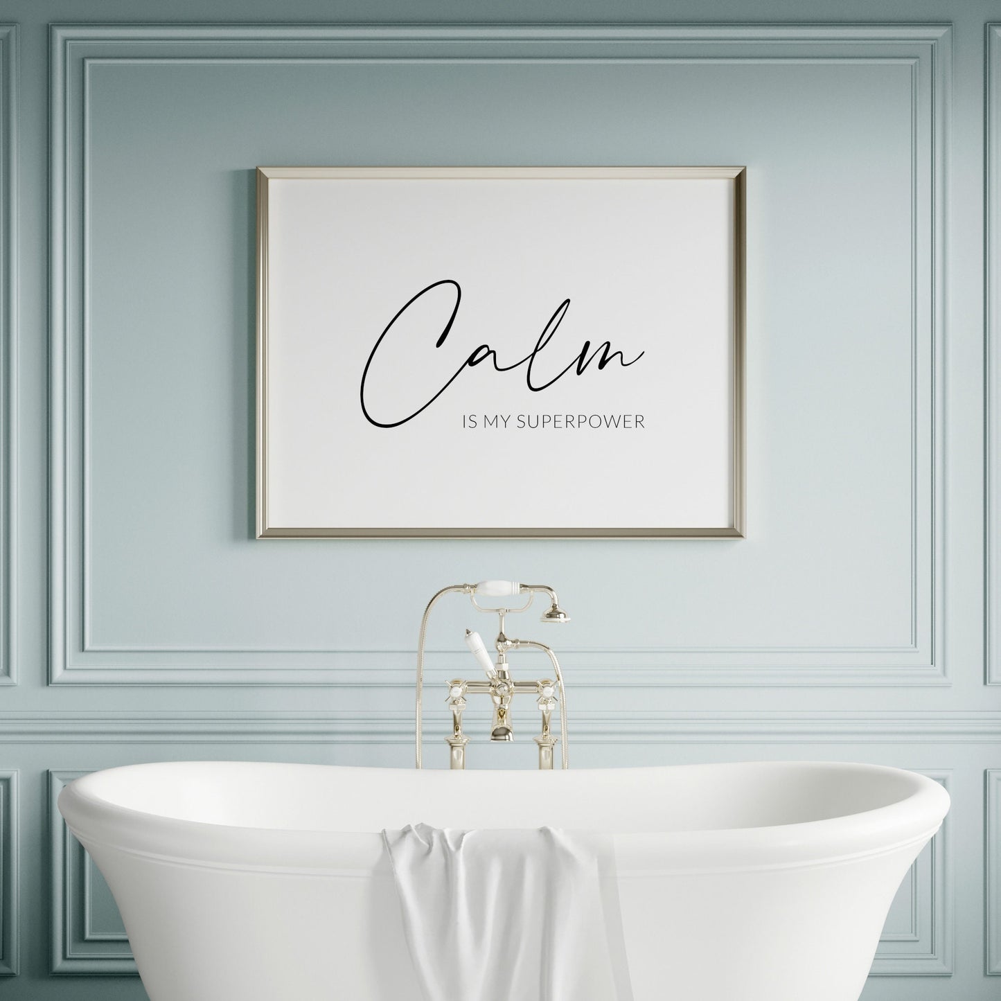 Calm Is My Superpower Print