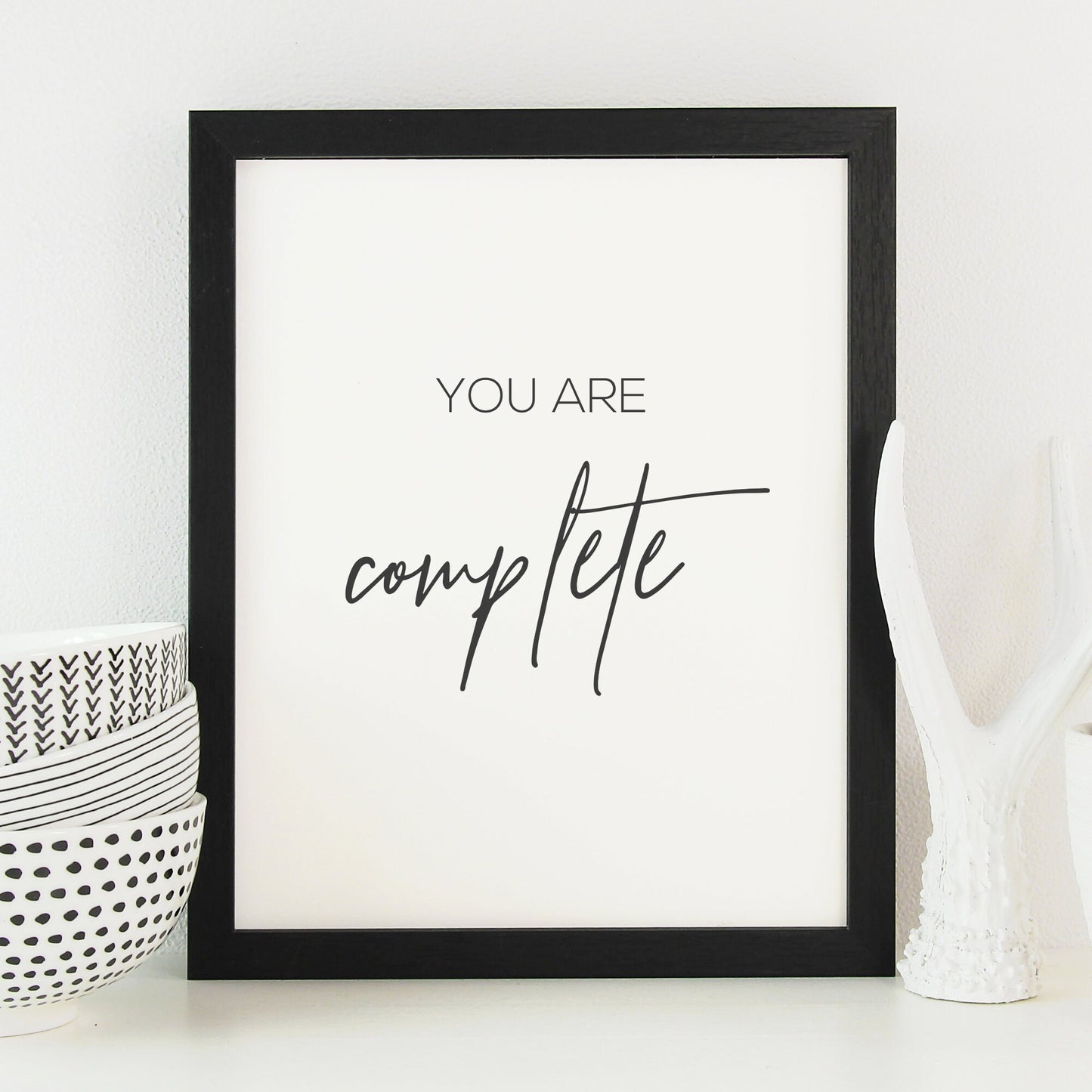 You Are Complete Affirmation Print