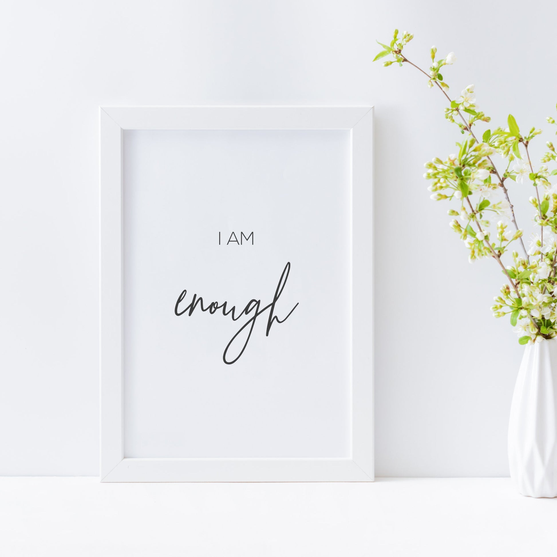 I Am Enough | Affirmation Print | Inspirational Wall Art | Motivational Home Decor | Typography Poster | Mindful Gift | UNFRAMED