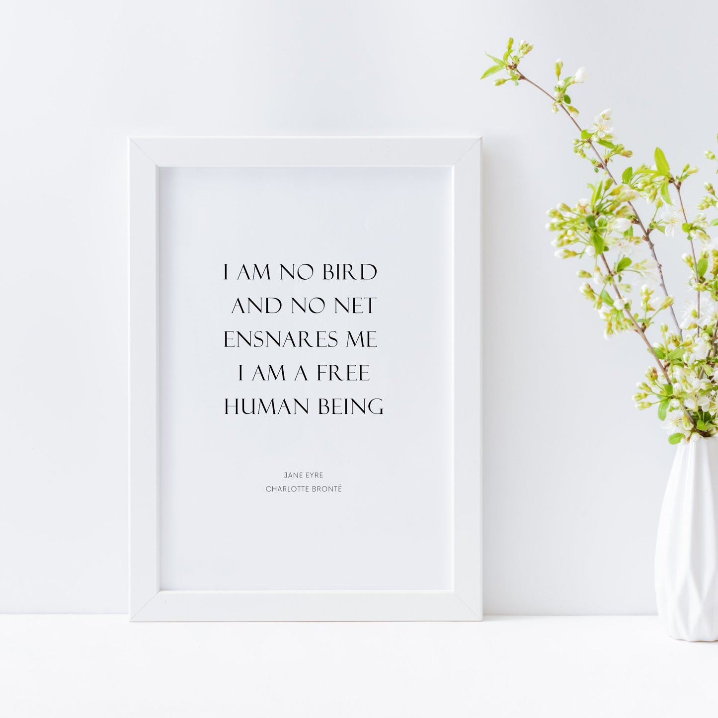 I Am No Bird Print from Jane Eyre Print