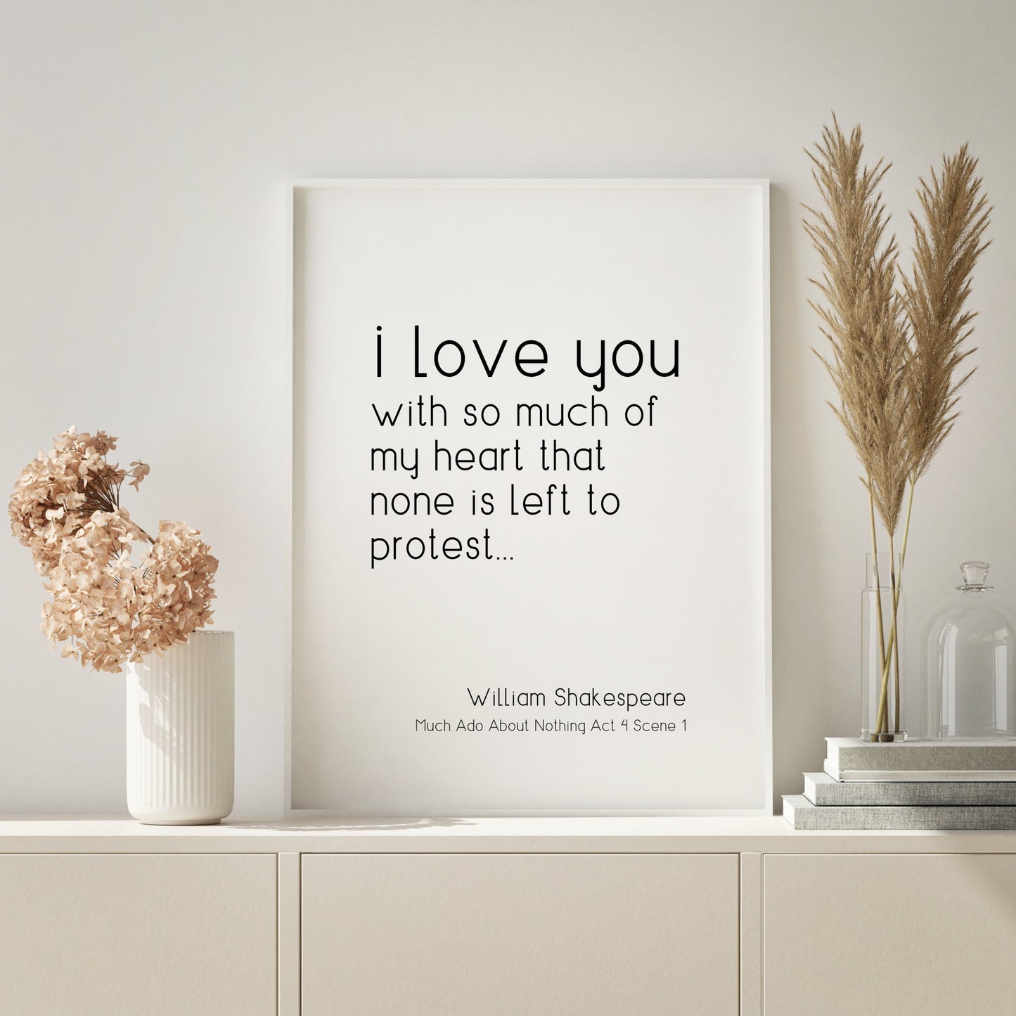 I Love You With So Much Of My Heart from Much Ado About Nothing Print