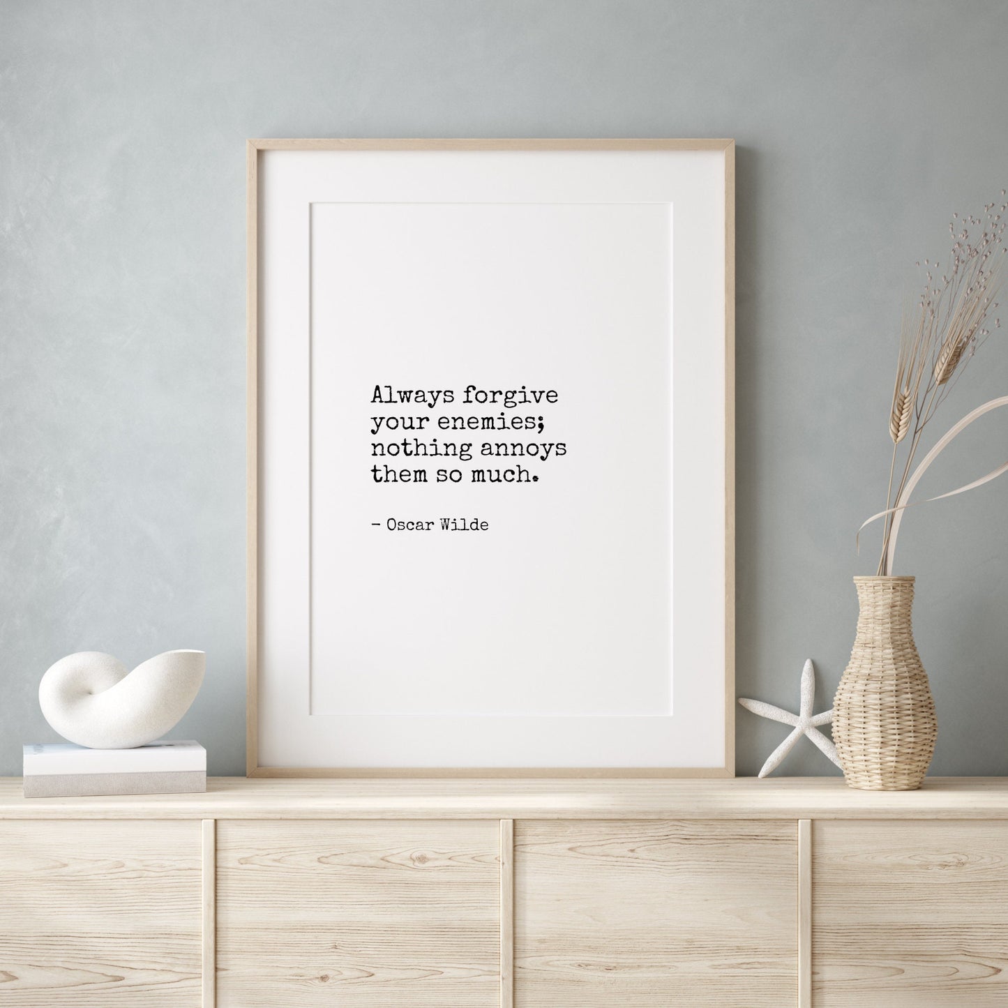 Always Forgive Your Enemies from Oscar Wilde Print