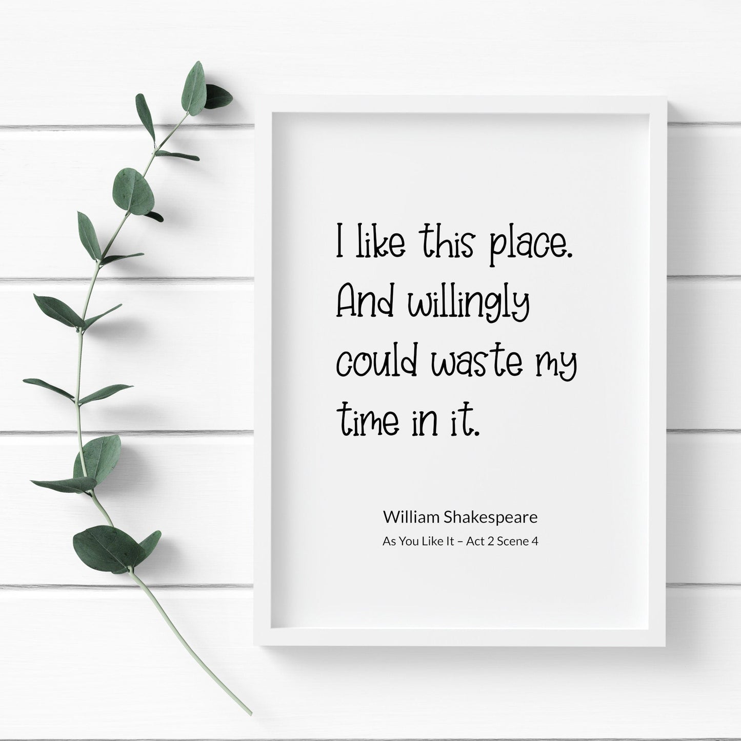 I Like This Place from As You Like It Print