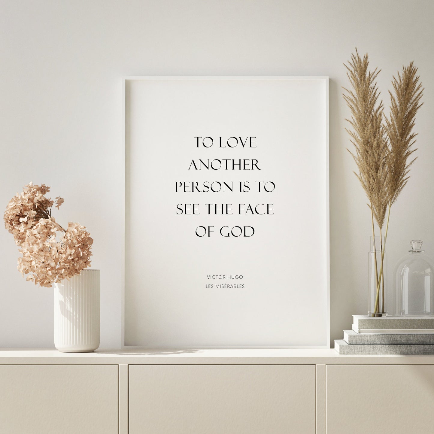 To Love Another Person Is To See The Face Of God from Les Misérables Print