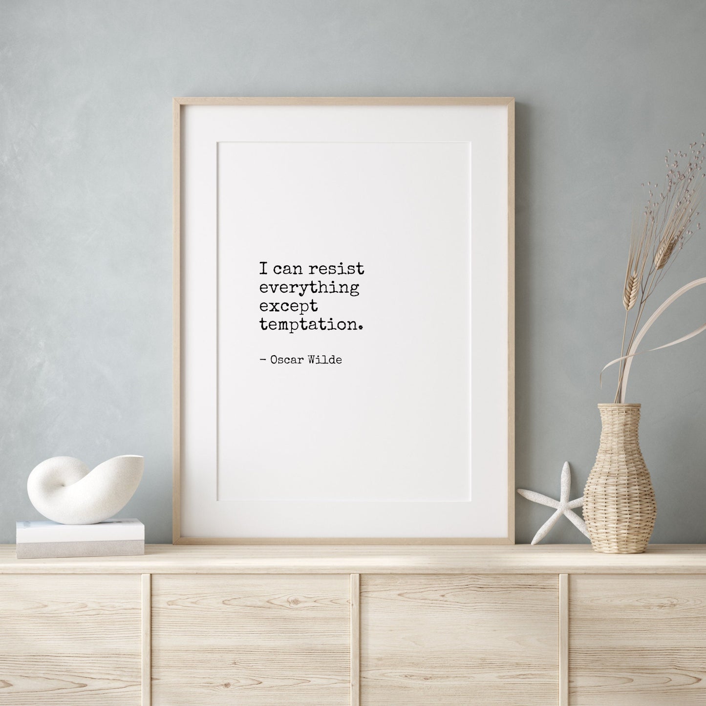 I Can Resist Everything Except Temptation from Oscar Wilde Print