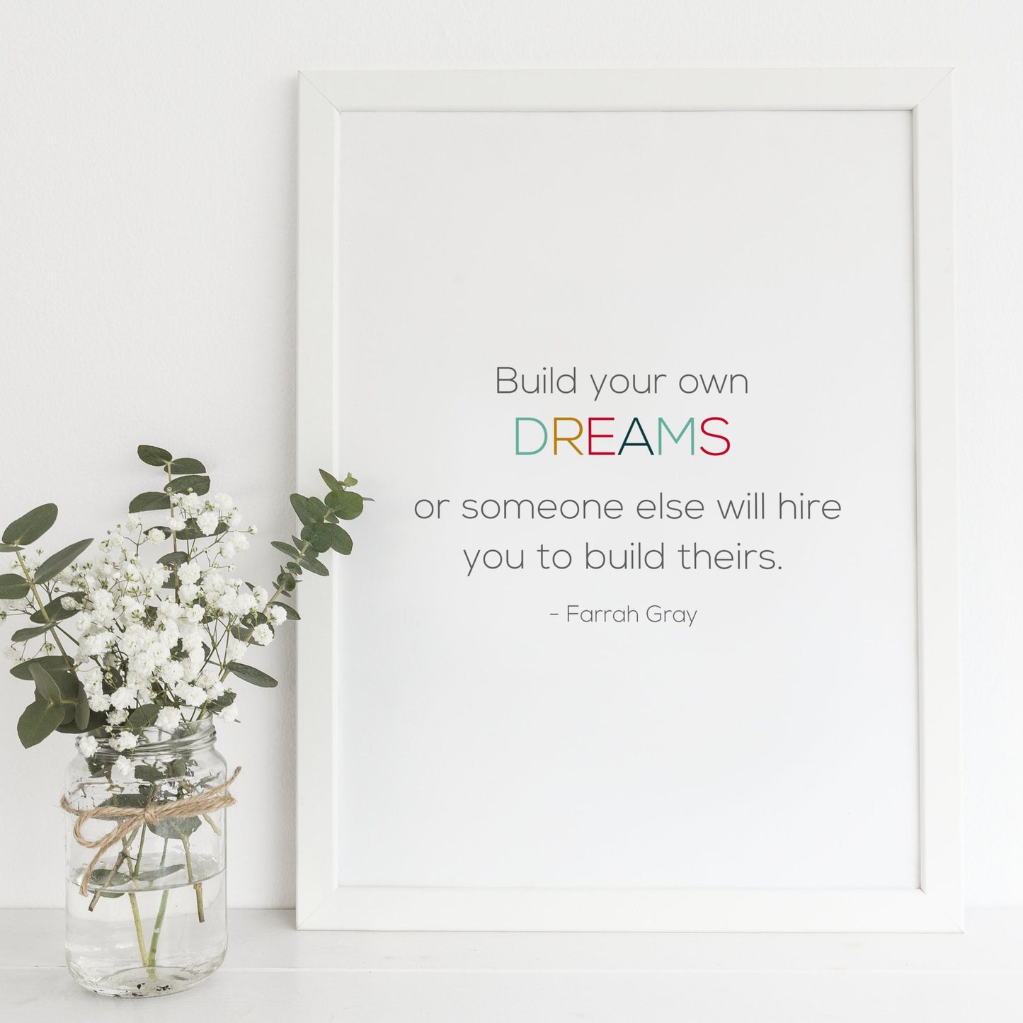 Build Your Own Dreams from Farrah Gray Print