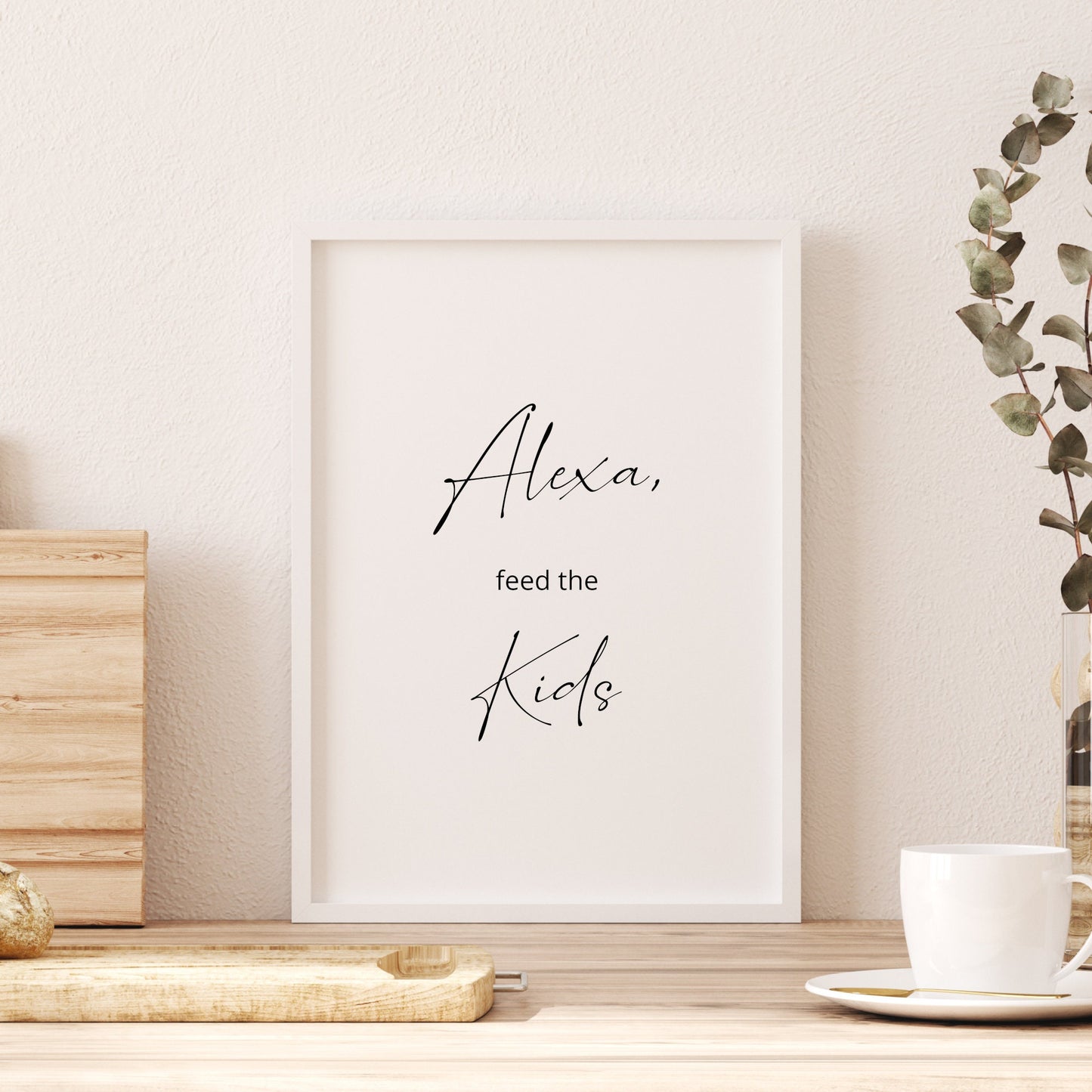 Alexa, Feed The Kids Print